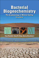 Bacterial Biogeochemistry: The Ecophysiology of Mineral Cycling