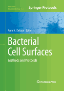 Bacterial Cell Surfaces: Methods and Protocols