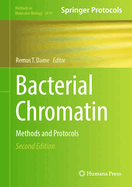Bacterial Chromatin: Methods and Protocols