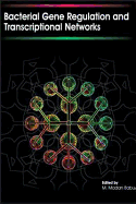 Bacterial Gene Regulation and Transcriptional Networks