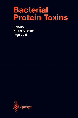 Bacterial Protein Toxins - Aktories, K. (Editor), and Just, I. (Editor)