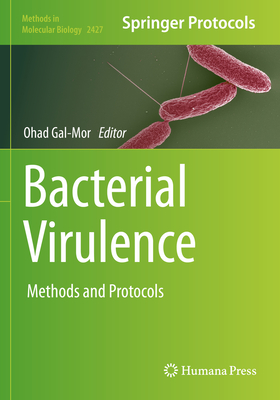 Bacterial Virulence: Methods and Protocols - Gal-Mor, Ohad (Editor)