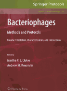 Bacteriophages: Methods and Protocols, Volume 1: Isolation, Characterization, and Interactions