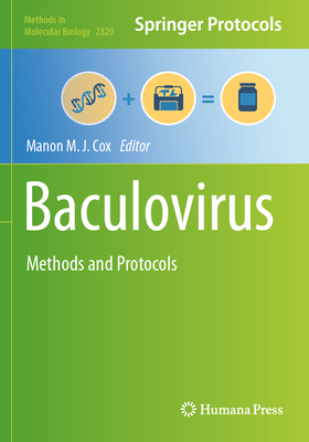Baculovirus: Methods and Protocols - Cox, Manon M.J. (Editor)