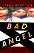 Bad Angel: 9 - Benedict, Helen