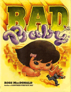 Bad Baby