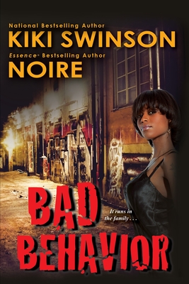 Bad Behavior - Swinson, Kiki, and Noire