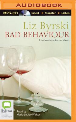 Bad Behaviour - Byrski, Liz