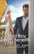Bad Boy with Benefits: An Opposites Attract Romance