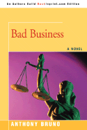 Bad Business - Bruno, Anthony