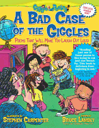 Bad Case of the Giggles (Retired Edition)