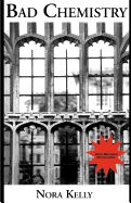 Bad Chemistry: A Gillian Adams Mystery