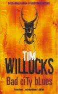 Bad City Blues - Willocks, Tim