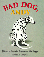 Bad Dog, Andy: A Parody