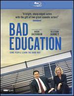 Bad Education [Blu-ray]