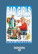 Bad Girls and Other Perils