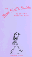 Bad Girls Gde Getting What You Want