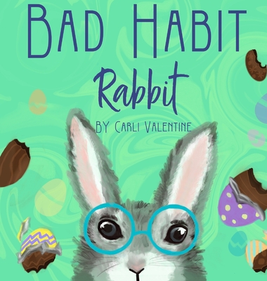 Bad Habit Rabbit - 