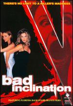 Bad Inclination - Pierfrancesco Campanella