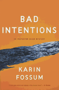 Bad Intentions