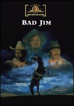 Bad Jim - Clyde Ware