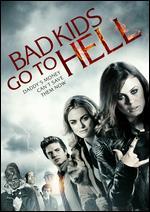 Bad Kids Go to Hell