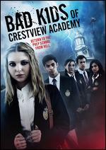 Bad Kids of Crestview Academy