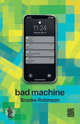 bad machine - Robinson, Brooke