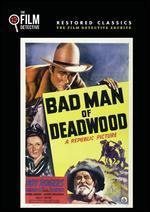 Bad Man of Deadwood