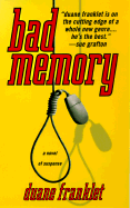 Bad Memory - Franklet, Duane