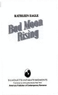 Bad Moon Rising - Eagle, Kathleen