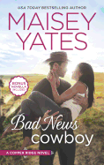Bad News Cowboy: An Anthology