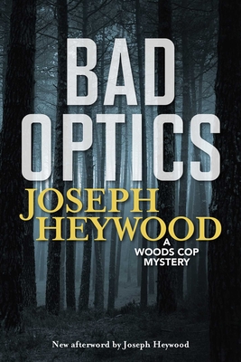 Bad Optics - Heywood, Joseph