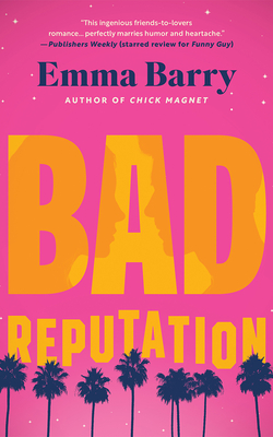 Bad Reputation - Barry, Emma