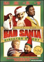 Bad Santa [Director's Cut]