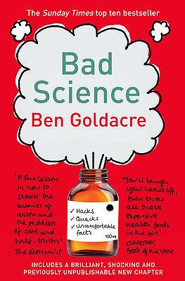 Bad Science - Goldacre, Ben