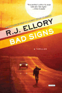 Bad Signs: A Thriller