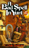 Bad Spell in Yurt