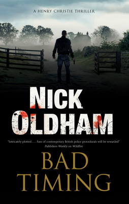 Bad Timing - Oldham, Nick