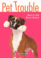 Bad to the Bone Boxer