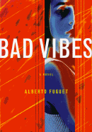 Bad Vibes