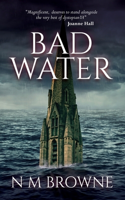 Bad Water - Browne, N M