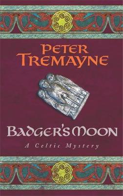 Badger's Moon - Tremayne, Peter