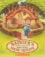Badger's New House