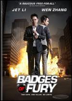 Badges of Fury