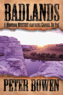 Badlands: A Montana Mystery Featuring Gabriel Du Pre