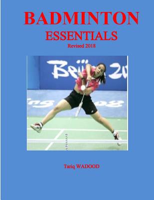 Badminton Essentials - Wadood, Tariq