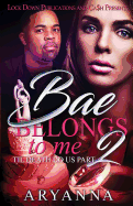 Bae Belongs to Me 2: Til Death Do Us Part