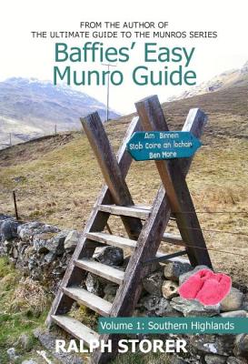 Baffies' Easy Munro Guide: Southern Highlands - Storer, Ralph