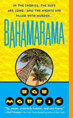 Bahamarama - Morris, Bob